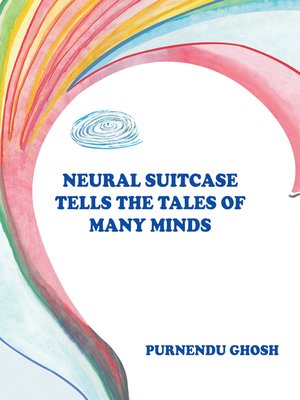 cover image of Neural Suitcase Tells the Tales of Many Minds